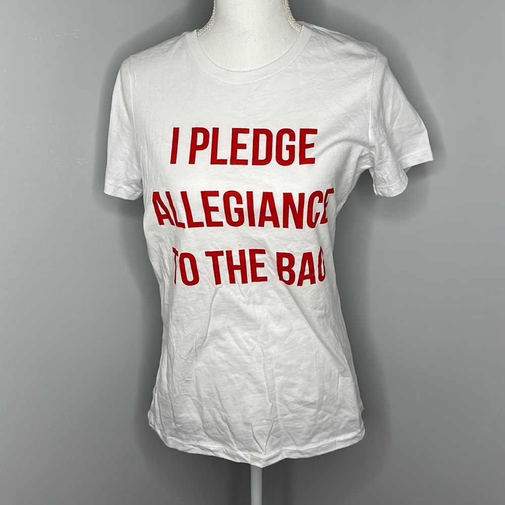 NWOT “I PLEDGE ALLEGIANCE TO THE BAG” size XL